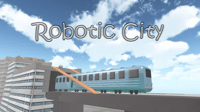 The Brave Ball Robotic City
