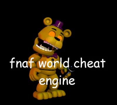 FNaF World Cheat Menu by Eirus6538 - Game Jolt