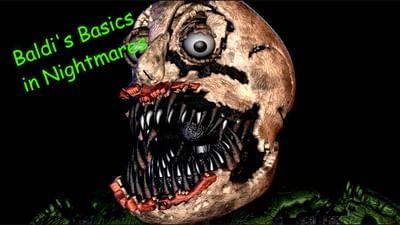 baldis basics in nightmares baldis basics in nightmares