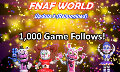 FNAF World 3D (FREE DOWNLOAD) - Part 3 ☆ NEW CHARACTERS! 