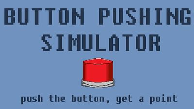 Button Pushing Simulator By Jeremytoler Play Online Game Jolt