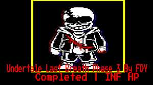 Undertale Last Breath Phase 3 By Fdy Inf Hp By Robby Studio Game Jolt