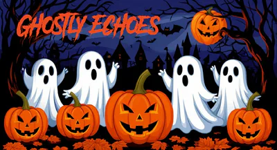 "Ghostly Echoes"
