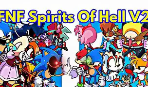 FNF SPIRITS OF HELL v1 and FNF SPIRITS OF HELL v2 and the 2.5