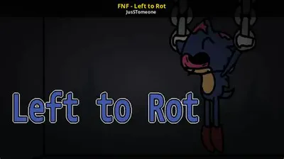 FNF - Left to Rot