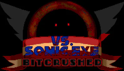 Vs. Sonic.Exe: Bitcrushed