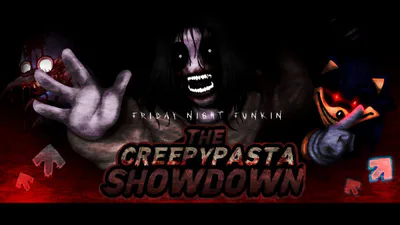 FNF: THE CREEPYPASTA SHOWDOWN