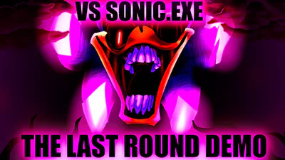 VS Sonic.Exe: The Last Round Demo