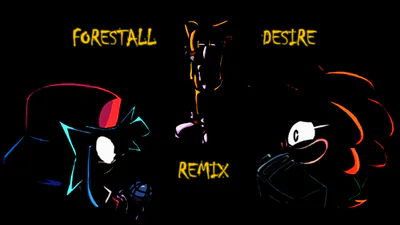 Forestall Desire Remix