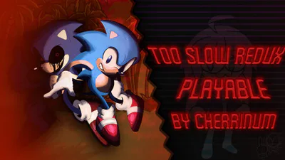 FNF Vs Sonic.EXE Too Slow REDUX