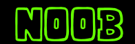 noob