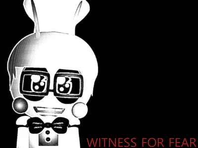 WITNESS FOR FEAR