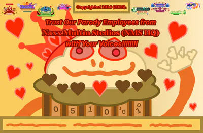 Trust Our Parody Employees from Naxx Muftin Stedios (NMS HQ) with Your Voices - (Created on: May 23rd, 2026)