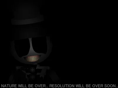 Nature will be over... Resolution will be over soon...