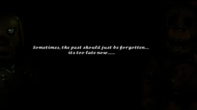 Sometimes, the past should just be forgotten.... its too late now.......