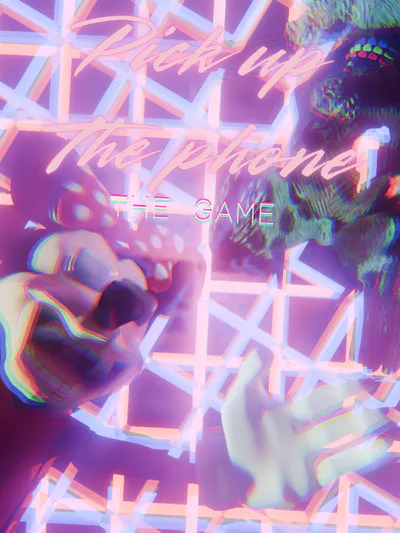 Poster for pick up the phone: the game
