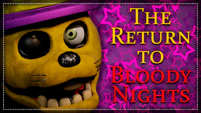 Fredbear 2.0 (The Return to Bloody Nights), The FNAF Fan Game Wikia