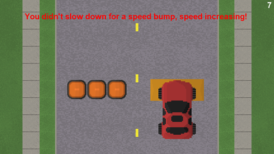 Speedbumps will speed the car up if the brakes aren't activated.