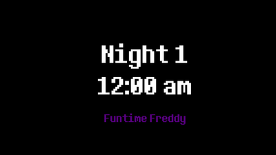 Night 1 - Funtime Freddy