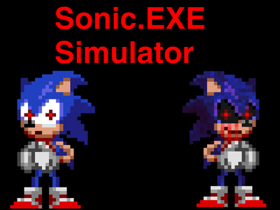 Sonic.exe Simulator by sethie - Play Online - Game Jolt