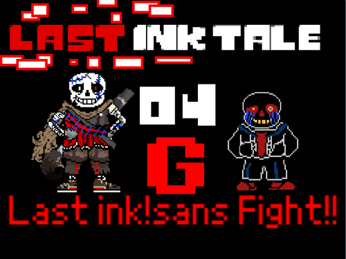 Last ink!sans Fight Phase 3&4 by Taremayu-ST - Game Jolt