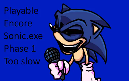 Sonic.Exe Too Slow