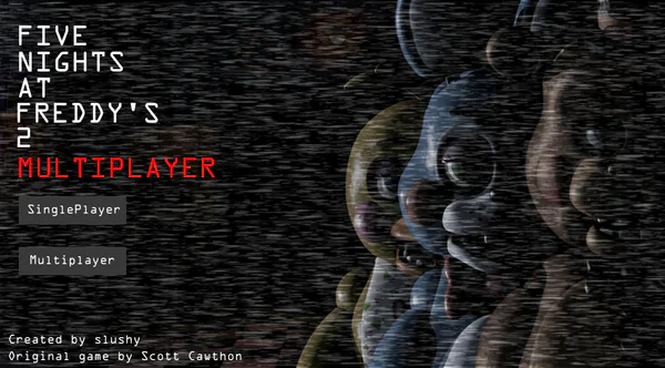 Five Nights at Freddy's 2 Multiplayer by Arm4GeDon - Game Jolt