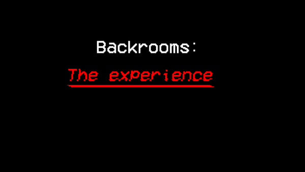The backrooms: The experience by GoldyNog - Game Jolt