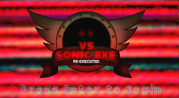 Vs Sonic.EXE: RE-EXECUTED by Spring653 - Game Jolt