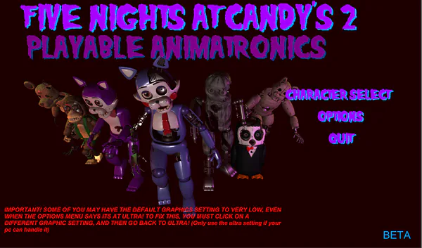 Five Nights at Candy's 2 Playable Animatronics REMASTERED by