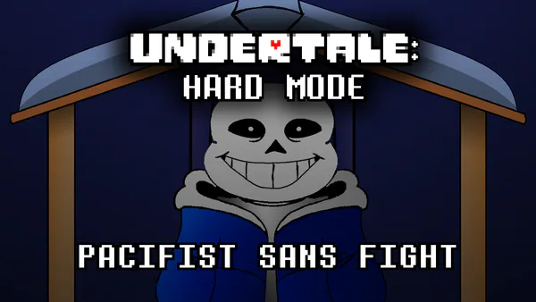 UNDERTALE: HARD MODE] ~ Pacifist Route Sans Fight by sogal - Game Jolt