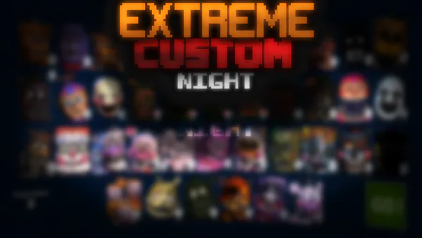 Extreme Custom Night by CCI Studios - Game Jolt