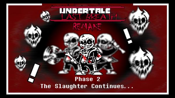 Undertale Last Breath Phase 2 Theme “The Slaughter Continues