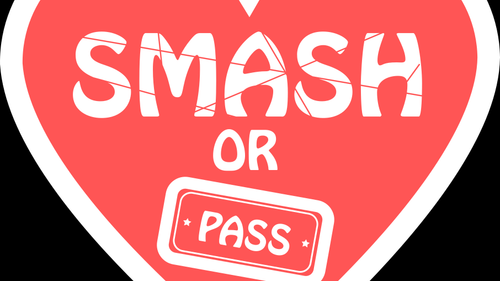 Smash or Pass (podcast) - Smash or Pass