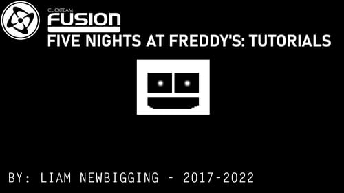 how to make a fnaf game on clickteam fusion 2.5 how to make a fnaf game on clickteam fusion 2.5