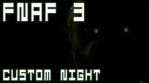 download fnaf 3 custom night for free