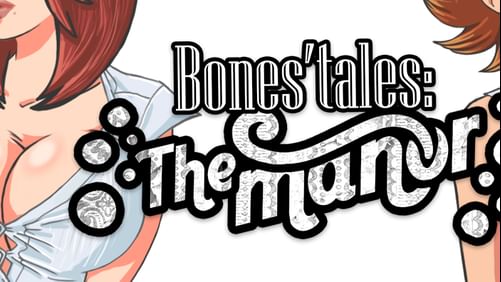 Bones tales the manor. Bones Tales the Manor 0.16. Bones Tales игра. Bones Tales the Manor 0.16.2. Bones Tales the Manor 0.15.2.