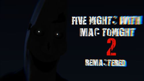 Five Nights With Mac Tonight 2nd Anniversary Five Nights With Bud Rebooted By B U D Game Jolt