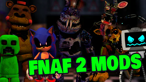 Five Nights at Freddy's 2 Mods by ZBonnieXD - Game Jolt