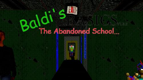 Baldi's Basics: The Abandoned School by JohnsterSpaceProgram ...