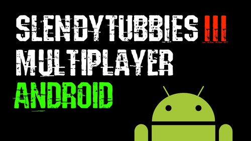 Slendytubbies 3 Community Edition on Android Gameplay 