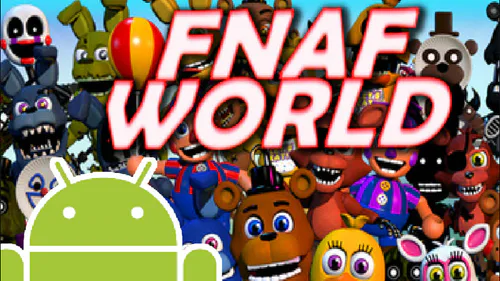 FNaF World 2 [FANMADE] by RealGameDev - Game Jolt