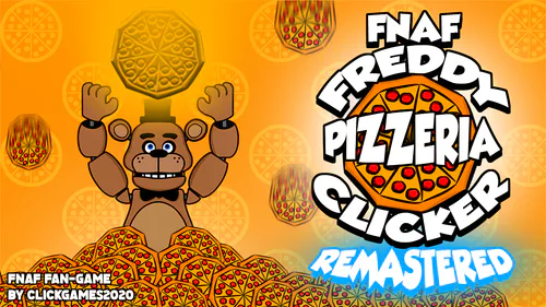 FNaF:Freddy Pizzeria Clicker by LazyGuyGames - Game Jolt