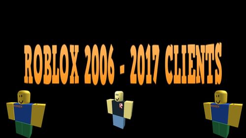 roblox 2005 client roblox 2014 client