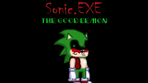 Sonic.EXE: The Good Demon [On Hiatus] by Luis The Developer - Game