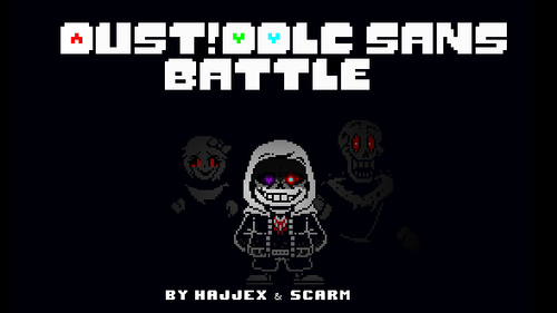 Dust!DDLC Sans battle (Dust Sans Fight) Undertale FanGame 