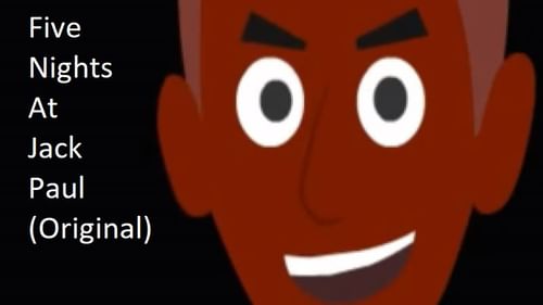 Five Nights At Jack Paul