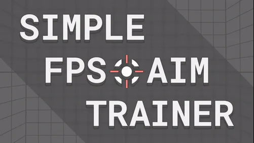 Simple FPS Aim Trainer by TapHazardGames