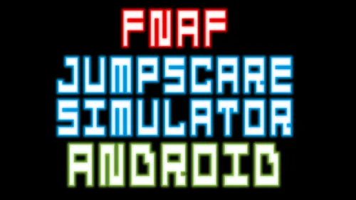 Fnaf 1-8 Jumpscare Simulator Android by GuiBelcks Dev - Game Jolt