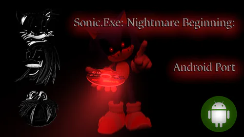 Sonic.exe Nightmare Beginning android update▷Eggman Level 
